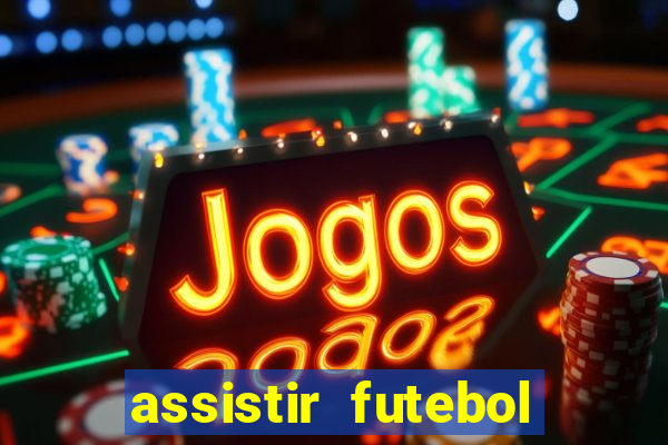 assistir futebol premiere ao vivo gratis